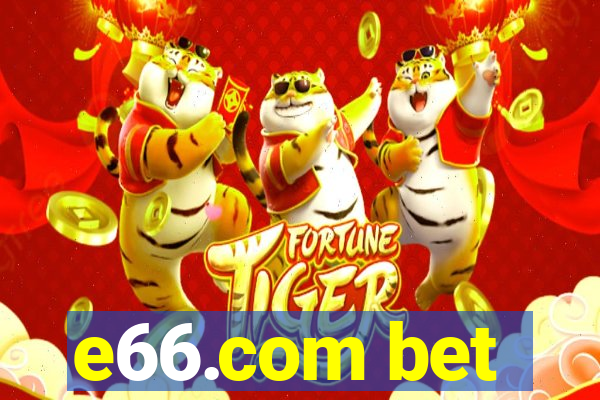 e66.com bet